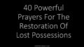 40 Powerful Prayers For The Restoration Of Lost Possessions