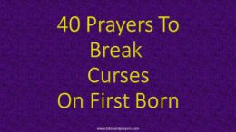 40 Prayers To Break Curses On First Born