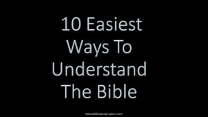 10 Easiest Ways To Understand The Bible