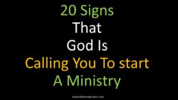 20 Signs That God Is Calling You To start A Ministry