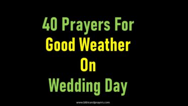 40 Prayers For Good Weather On Wedding Day