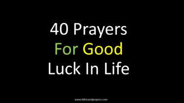 40 Prayers For Good Luck In Life