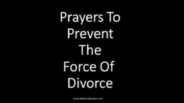 Prayers To Prevent The Force Of Divorce