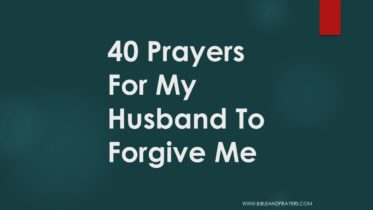 40 Prayers For My Husband To Forgive Me