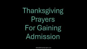 Thanksgiving Prayers For Gaining Admission