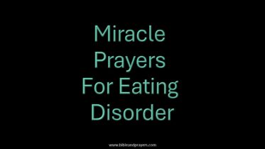 Miracle Prayers For Eating Disorder