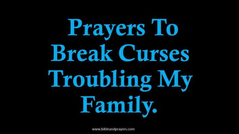 Prayers To Break Curses Troubling My Family.-Bibleandprayers.com