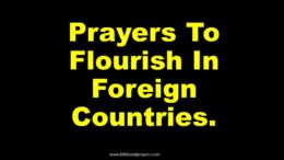 Prayers To Flourish In Foreign Countries.