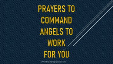 Prayers To Command Angels To Work For You