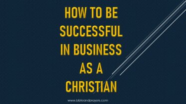 How to Be Successful in Business as a Christian