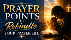 Prayer Points for Consistency in Prayer