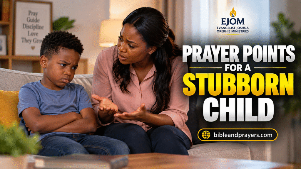 Prayer Points for a Disrespectful Child