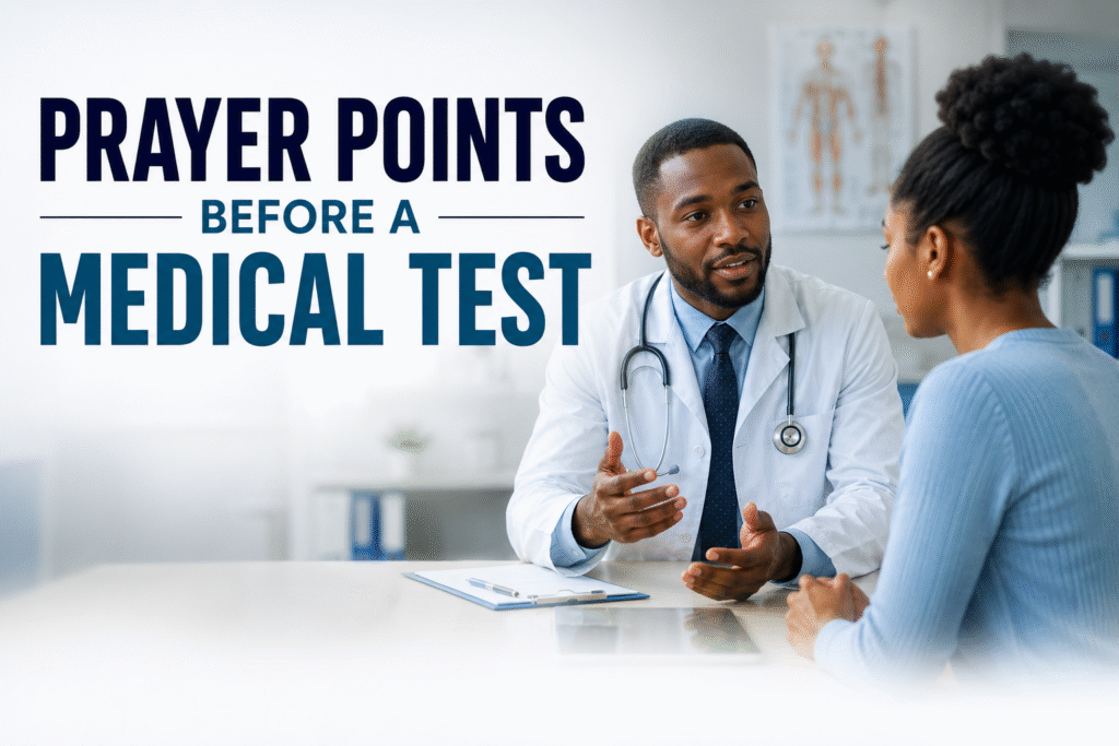 Prayer Points Against Fear of Medical Test Results